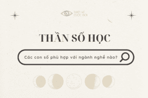 Định hướng nghề nghiệp theo thần số học