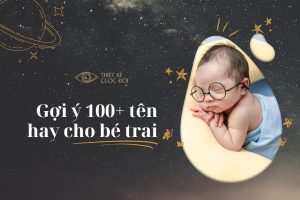 Gợi ý tên hay cho bé trai năm 2023